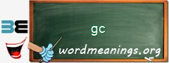 WordMeaning blackboard for gc